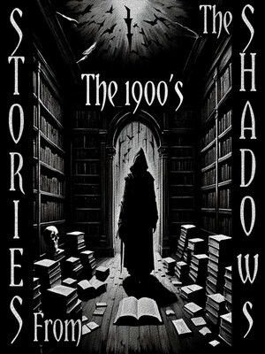 cover image of Stories from the Shadows: The 1900s